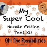 My Super Cool Needle Felting Tool Kit + Wren Kit
