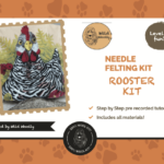 Rooster Wool Painting Wool Pack + Pre recorded tutorial